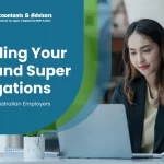 Fulfilling Your Tax and Super Obligations: A Guide for Australian Employers